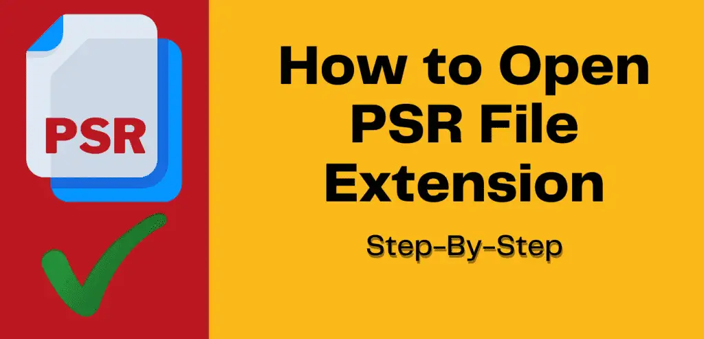 how to open psr files