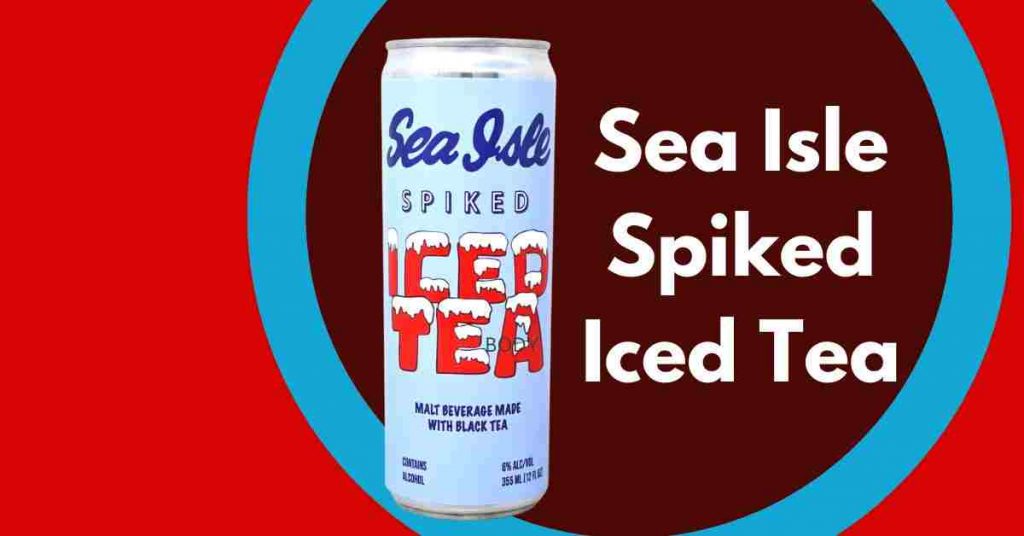 How many calories does Sea Isle spiked iced tea have?