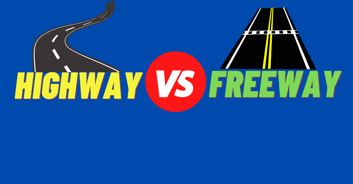 Difference Between Highway And Freeway