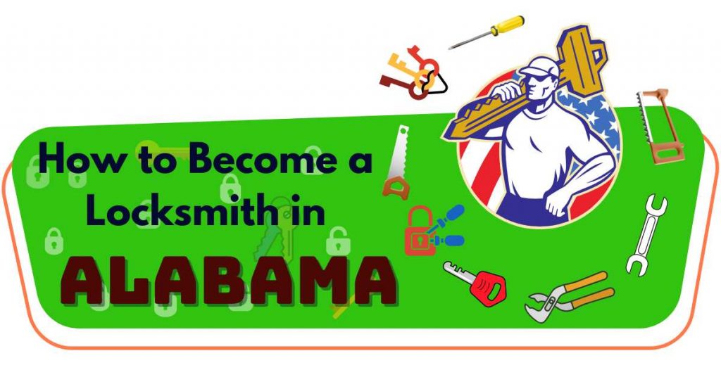 How to Become a Locksmith in Alabama