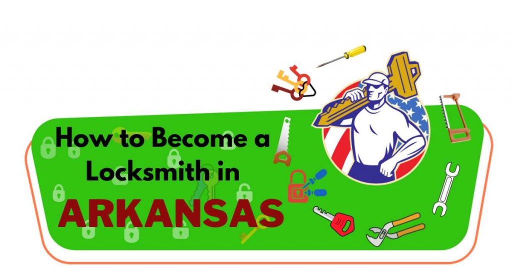 How to Become a Locksmith in Arkansas