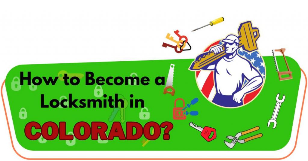 How to Become a Locksmith in Colorado?