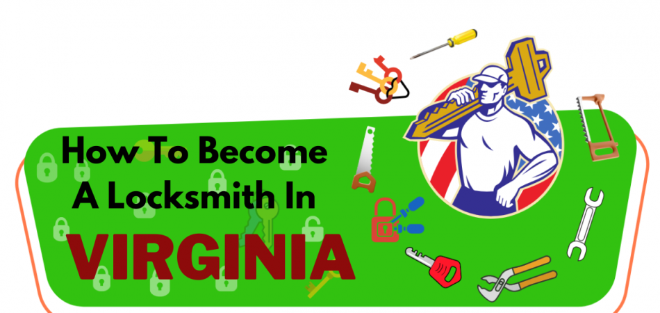 How To Become A Locksmith In Virginia