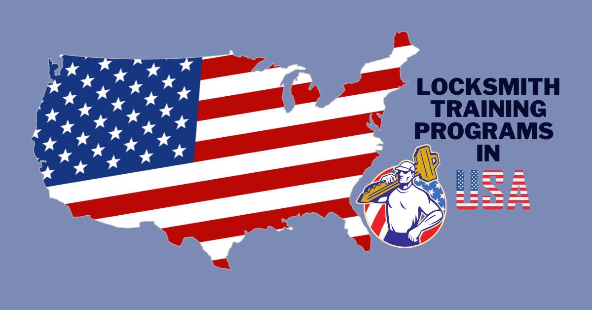 Locksmith Training Programs in the USA