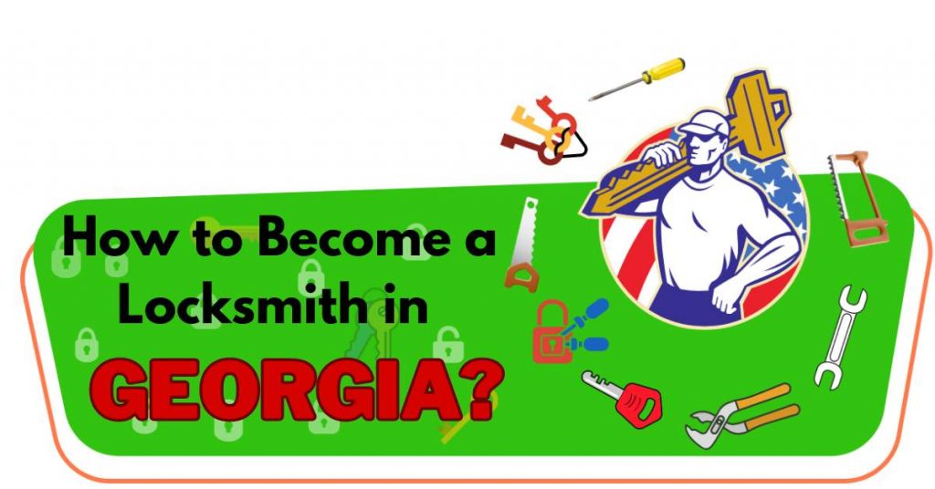 How to Become a Locksmith in Georgia