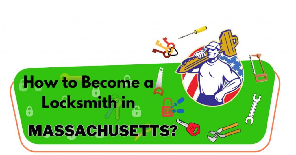 How to Become a Locksmith in Massachusetts