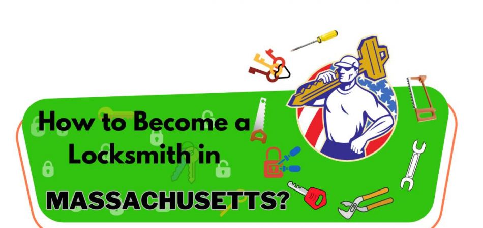How to Become a Locksmith in Massachusetts