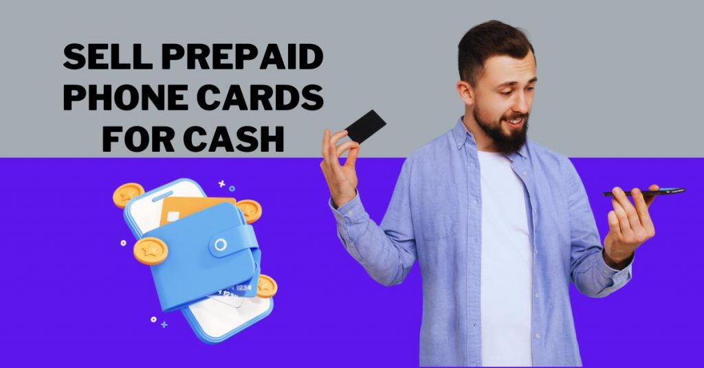 Sell Prepaid Phone Cards For Cash