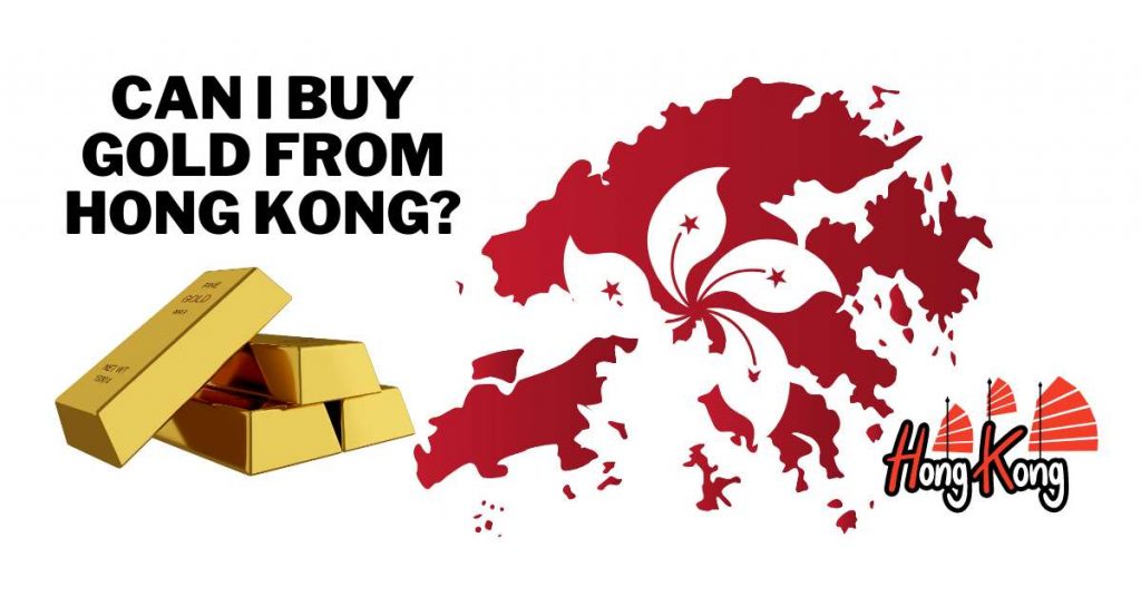 Can I Buy Gold From Hong Kong?
