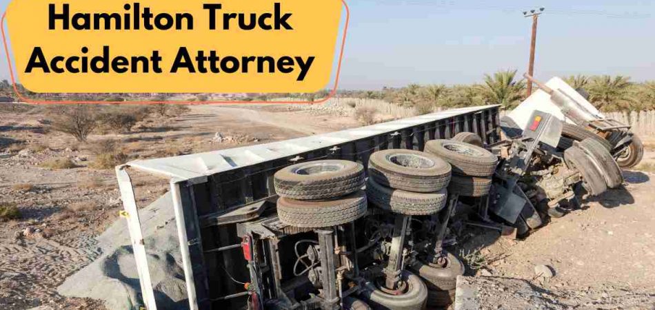 Hamilton Truck Accident Attorney