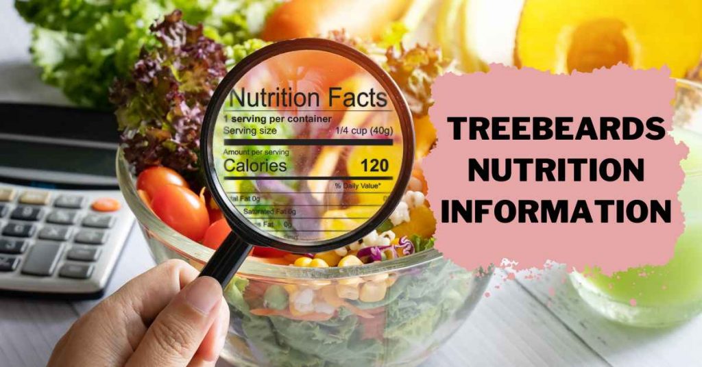 Treebeards Nutrition Information