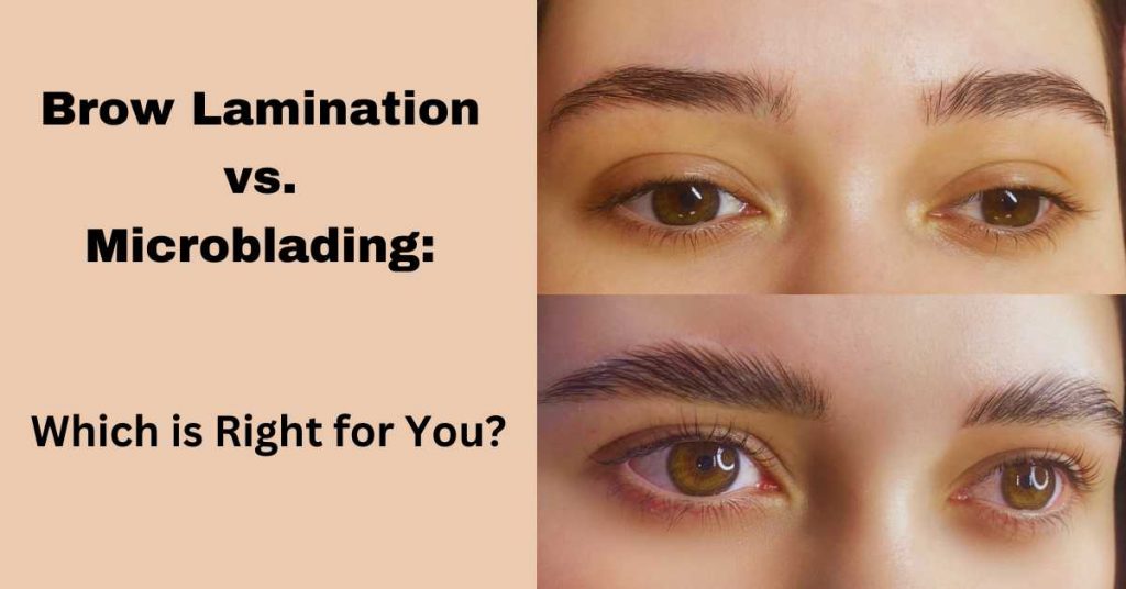 Brow Lamination vs. Microblading