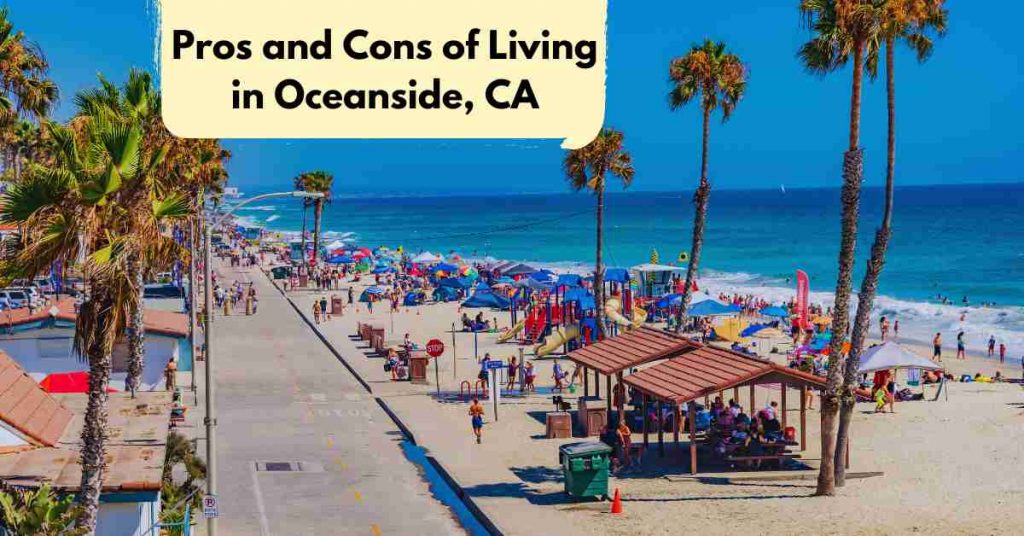 Pros and Cons of Living in Oceanside